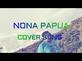 Download Lagu Nona Papua