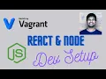 Vagrant setup for NodeJS and ReactJS JavaScript fullstack development Eshwar Yaddanapudi