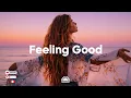 Feeling Good Mix 🌅 Happy Summer Playlist 2026 | Coffee & Work Chillout