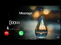 Message Ringtone 2025 SMS Tone New Message Ringtone Notification Tone Best Message Tone