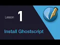 1 Install Ghostscript for Scribus
