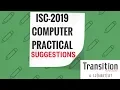 ISC 2019 Computer Practical II Important Suggestions ISC Computer Practical II ISC Practical