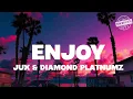 Jux & Diamond Platnumz - Enjoy (Lyrics)