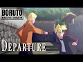Departure - BORUTO THE MOVIE