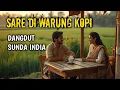 Lagu LAGU SUNDA INDIA - SARE Di Warung Kopi