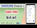 Samsung Finance Plus EMI Pay kaise kare EMI Pay Kaise Kare How to Pay Samsung Finance Plus EMI