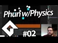 Phun with Physics GMS2