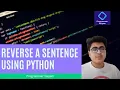 How to reverse a sentence using python Programmer Saiyam Python