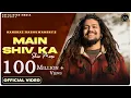 Download Lagu Main Shiv Ka Shiv Mere (Official Video)| Hansraj Raghuwanshi | Jamie | Raviraj | Hindi Songs 2021
