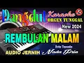 Download Lagu Rembulan Malam - Evie Tamala || Karaoke (Nada Pria) Dangdut Orgen Tunggal