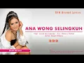 Download Lagu ANA WONG SELINGKUH_DEWI KIRANA ( LIRIK ) Download Lagu ANA WONG SELINGKUH_DEWI KIRANA ( LIRIK )