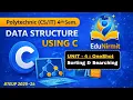 UNIT - 4 OneShot Data Structure Using C 4th Semester EduNirmit
