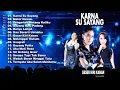 Nella Kharisma, Jihan Audy \u0026 Happy Asmara - Lagu Karna Su Sayang Terbaik \u0026 Terpopuler | Full Album