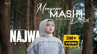 najwa yetrina mengapa masih disini official music video 