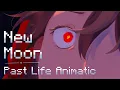 Download Lagu New Moon - Past Life Animatic