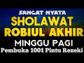 Download Lagu SHOLAWAT PENARIK REZEKI PALING DAHSYAT, Sholawat Nabi Muhammad SAW, SALAWAT JIBRIL PALING MERDU