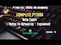 Session 10 Python Bytes Bytearray Explained with Real Examples Python Full Course For Beginners