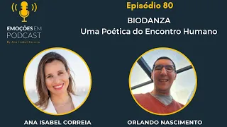 Ep.80 - BIODANZA: Uma Poética do Encontro Humano
