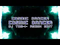 Cosmic Dancer - Cosmic Dancer (DJ Tob-i- Remix Edit)