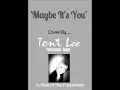 'Maybe It's You' Cover by Toni Lee ( Karen Carpenter/The Carpenters)