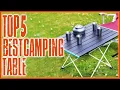 Top 5 Best Camping Table Reviews 2022 Ultralight Portable Folding Camp Tables