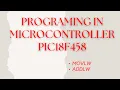 Programing in microcontroller PIC18F458