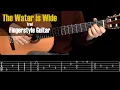 Lagu The Water is Wide. Fingerstyle Guitar + TAB