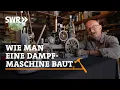 Download Lagu Wie man eine Dampfmaschine baut | SWR Handwerkskunst