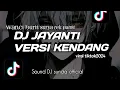 Download Lagu DJ JAYANTI VERSI KENDANG ||DJ SUNDA VIRAL TIKTOK2024 FULL BASS(SOUND DJ SUNDA Official )