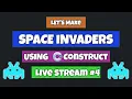 Construct 3 - Lets Make Space Invaders