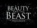 Beauty and the Beast (2017) Prologue | Trailer Music