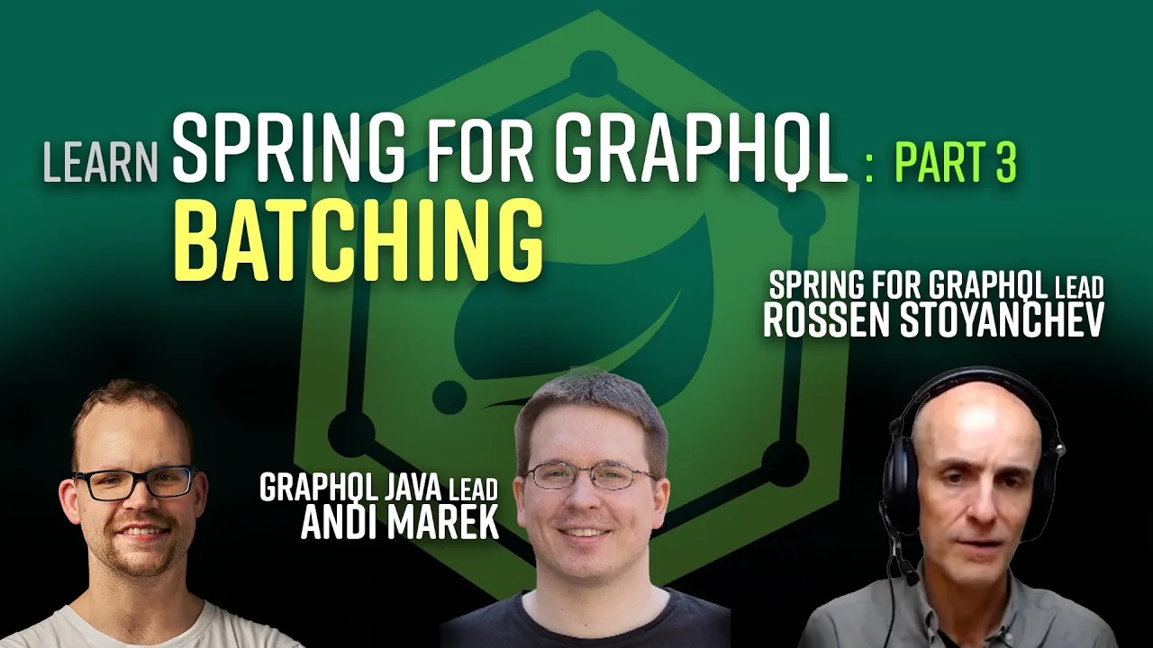 Spring Tips: Spring for GraphQL: Batching Requests