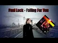 Paul Lock - Falling For You