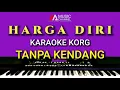 Download Lagu Harga Diri - Karaoke - Tanpa Kendang