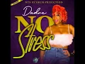 Dadre -No Stress (Official Audio