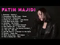 Download Lagu Fatin Majidi Full Album Terbaru \u0026Terbaik - Cocok Untuk Temani Saat kerja, Belajar Ataupun Bersantai