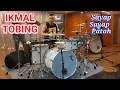 Download Lagu Ikmal Tobing - Sayap Sayap Patah (Drum \u0026 Sing)