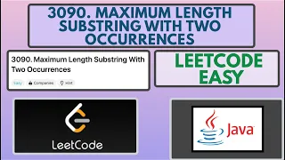Leetcode 3090 Maximum Length Substring With Two Occurrences Easy Java Solution