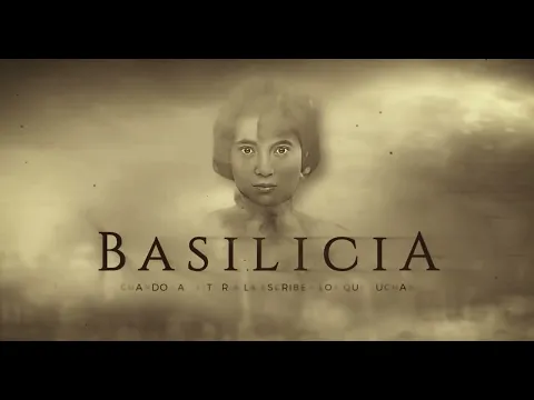 Tráiler promocional. BASILICIA "Cuando la historia la escriben los que luchan"