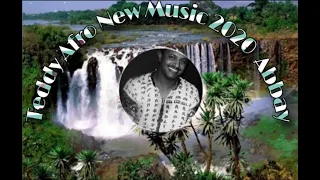 teddy afro ethiopian music 2020 unofficial video