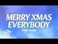 Anne-Marie - Merry Xmas Everybody (Lyrics)
