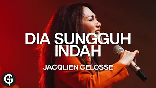 dia sungguh indah sambutlah yesus jacqlien celosse with gsjs worship