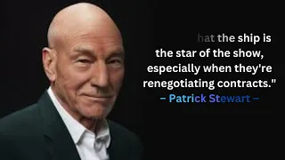 Best Quotes Patrick Stewart