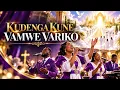 KUNE VAMWE VARIKO (KUDENGA) - POWERFUL TRENDING VERSION