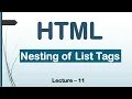 Nesting of List Tags in HTML Lec-11 HTML CSS JavaScript