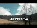 Download Lagu Askarya - Aku Percoyo (Official Music Video)