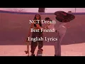 Best Friend // NCT Dream English Lyrics