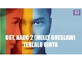 Lagu Melly Goeslaw - Terlalu Cinta [Video Lirik]