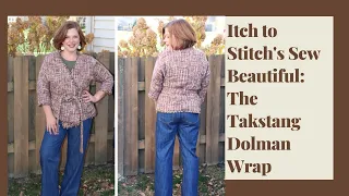 The Itch To Stitch Sew Beautiful Book The Takstang Dolman Wrap and Tutorial