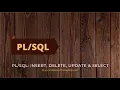 Insert Update Delete in Tables PL SQL